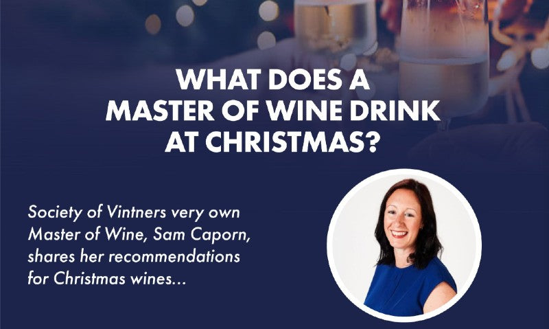 WHAT DOES A MASTER OF WINE DRINK AT CHRISTMAS ?